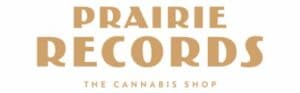 Prairie Records Cannabis Shop Calgary