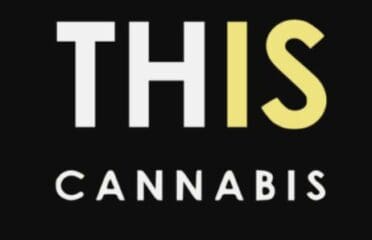 This Is Cannabis – Chilliwack