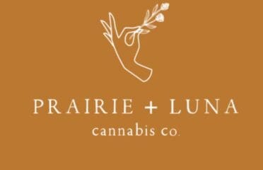 Prairie + Luna Cannabis Co. – Petawawa